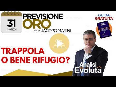 ORO - Gold : TRAPPOLA O BENE RIFUGIO?