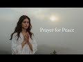 Prayer for Peace | Calm Your Heart &amp; Mind.