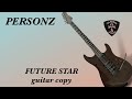 personz future star guitar copy