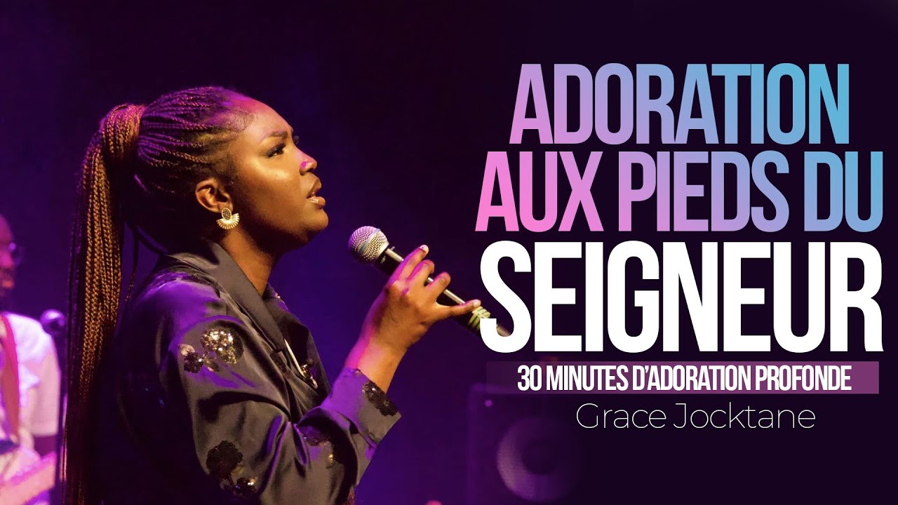 Adoration spirituelle - Esprit de Dieu viens (Grace Jocktane)