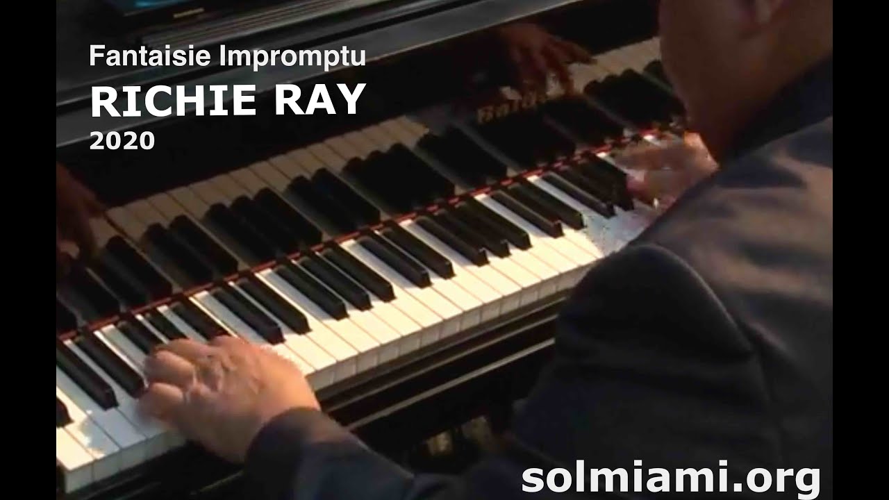 Richie Ray 2020- Fantaisie - Impromptu  by Chopin ALA Christian/Salsa/Classical Miami, Florida