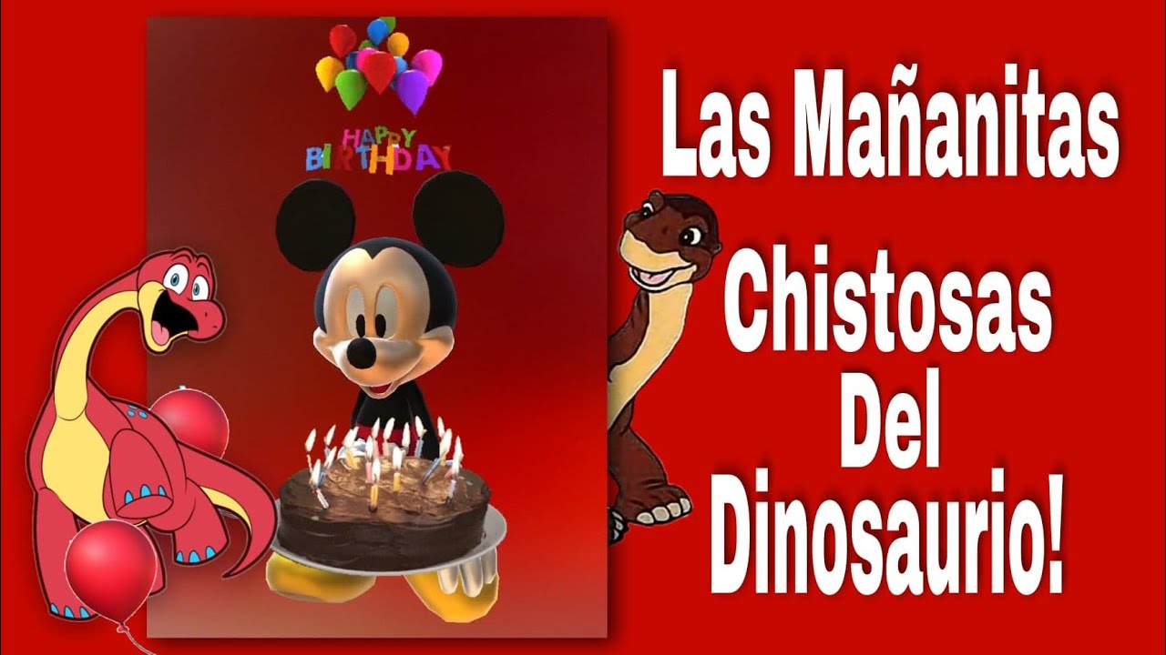 Mañanitas CHISTOSAS de DINOSAURIOS Happy Birthday to you! #Felicidades