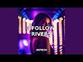 I follow rivers techno version