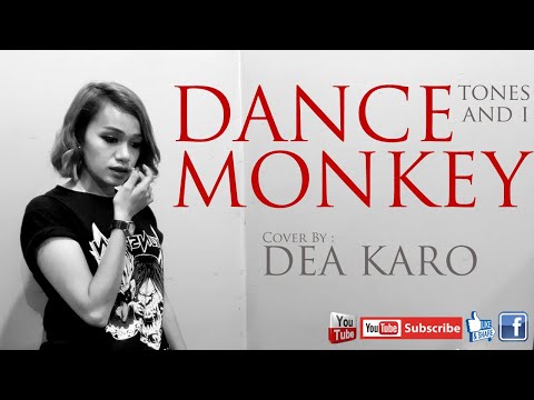 viral!!!!-dance-monkey---tones-and-i-(cover-by-dea-karo)---pre-recording