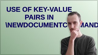 Tex: Use of key-value pairs in NewDocumentCommands