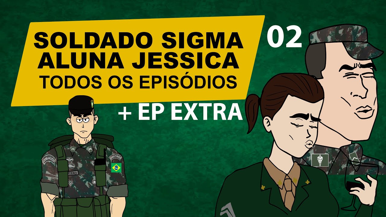 Solider Sigma SOLDADO SIGMA🗿🍷 TODOS OS EPISÓDIOS 2 + EP NOVO feat. SGT SINCERO. # ...