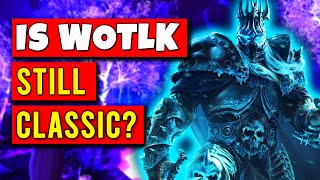 Has WOTLK Classic Lost the Old School MMO Feeling?