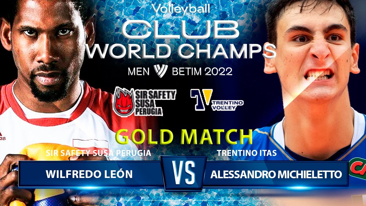 Gold Match | Wilfredo León vs Alessandro Michieletto | SIR Safety SUSA Perugia vs Trentino Itas |HD|