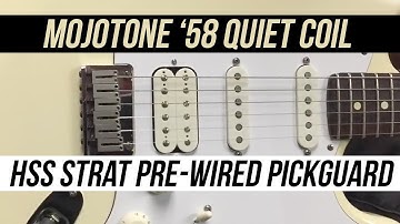 FIRST LOOK at the New Mojotone 58 Quiet Coil HSS Pre Wired Pickguard For Strat Style Guitars