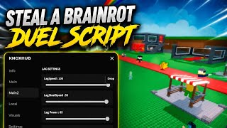 [ 🍓 KNOXHUB ] Steal A Brainrot Pvp | Duel Script | ( Keyless &amp; Pastebin )