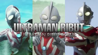 (Ultraman Ribut) Ultraman Ribut theme - lyrics
