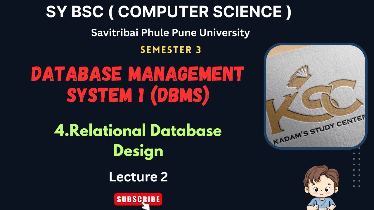Sy BCS || Semester 3 || DBMS 1 || 4. Relational Database Design ...