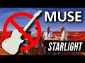 Starlight - Muse | No Guitar