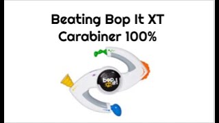 Beating Bop It XT Carabiner 100% + Insane Glitch