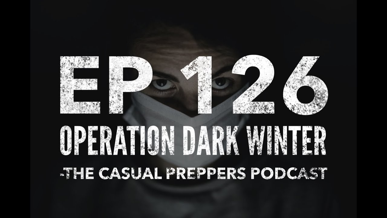 Operation Dark Winter - Ep 126
