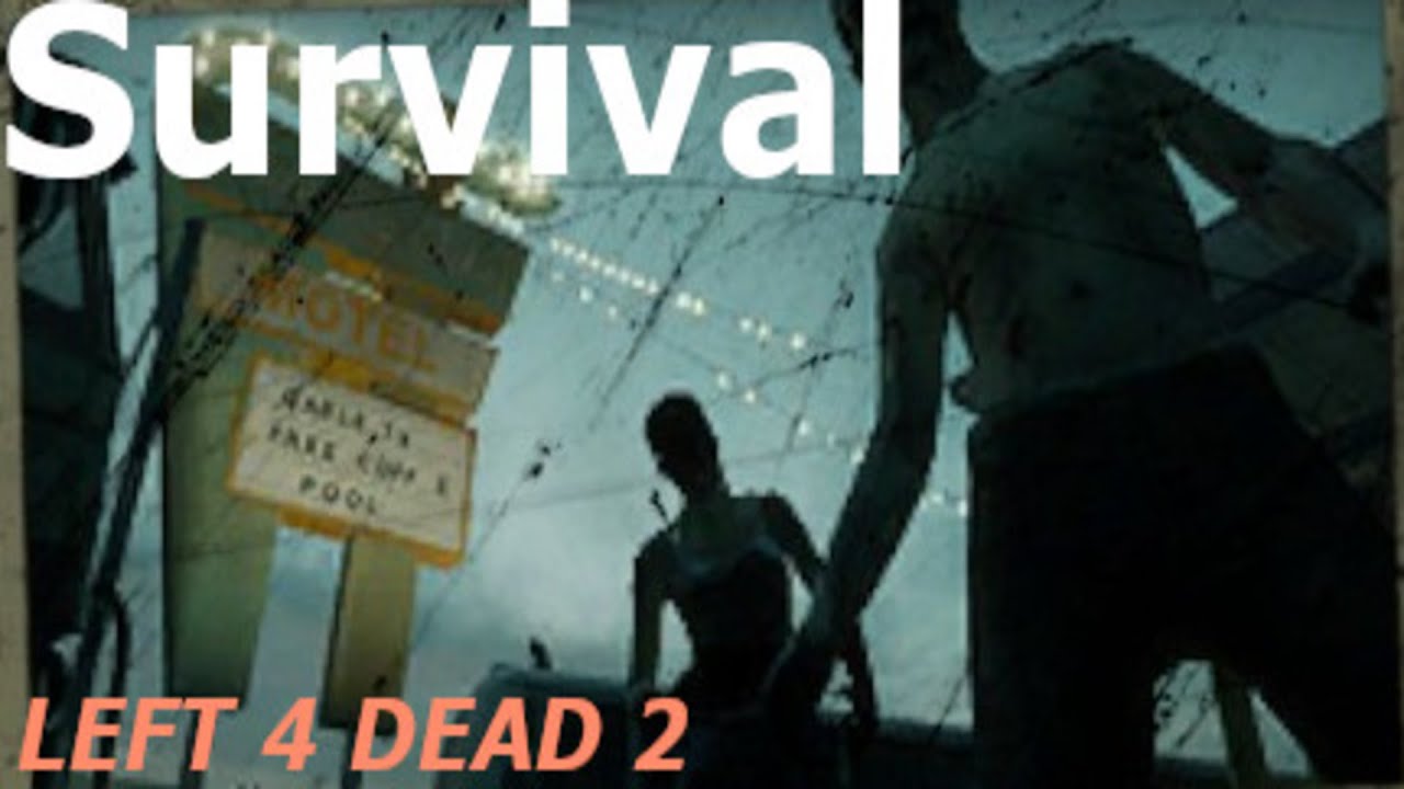 Motel Massacre L4D2 Survival YouTube