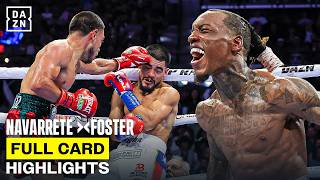 FULL CARD HIGHLIGHTS | Emanuel Navarrete vs. O'Shaquie Foster