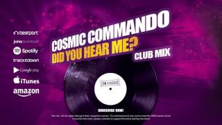 Cosmic Commando - Did You Hear Me?