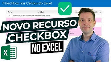 Novo Recurso Caixa de Seleção Checkbox no Excel