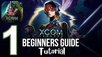 XCOM LEGENDS: Squad RPG Gameplay Walkthrough Part 1 - Tutorial/Beginners Guide (Android, iOS)