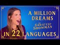1 girl 22 languages  a million dreams  the greatest showman multilanguage cover by eline vera