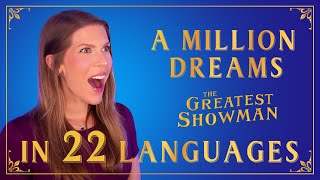 1 GIRL 22 LANGUAGES - A MILLION DREAMS - The Greatest Showman (Multi-language Cover by Eline Vera)