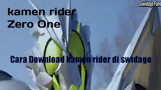 Cara Download Kamen Rider Zero One di Swidagofansub screenshot 5