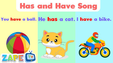 Have and Has Song | English Grammar for Kids | Kids Song | Kindergarten | Zape TV