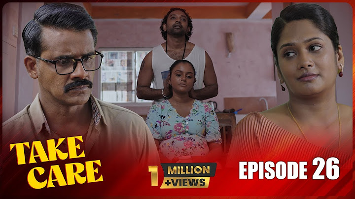 Take Care | Episode 26 - (2024-08-25) | ITN