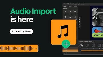 Audio Support Now in Linearity Move