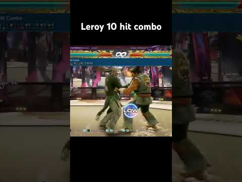 Leroy 10 hit combo #tekken #gaming #tekken7 #tekken8 #10hitcombo #combo #viralvideo #fyp #fypシ゚viral