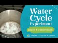 Water Cycle Experiment Quiz