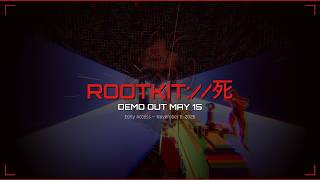 ROOTKIT://死 - Short Demo Trailer