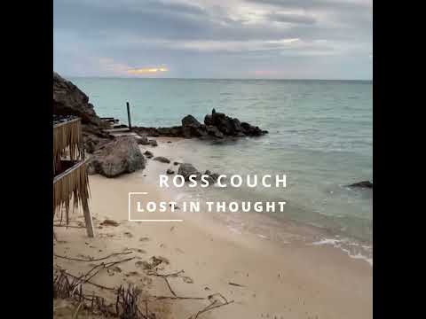 Ross Couch - Lost In Thought (Radio Edit)