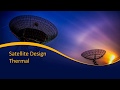 Basic Satellite Design- Managing Thermal