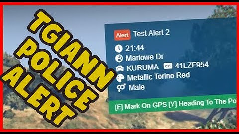 Fivem TGIANN Police Alert