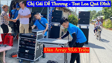 Dàn Siêu Hay - Chị Gái Test Quá Đỉnh “ Dàn Aray 93,6 Triệu Tại An Giang. LH 0903010773