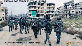 'One War, Two Countries:  Syria and Ukraine' — A Crown Seminar with Deb Amos