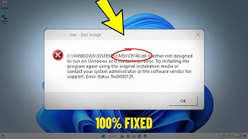Bad Image MSVCP140.dll is either not designed to run on windows 11/10/8/7 error 0xc000012f - Fix 💯%✅