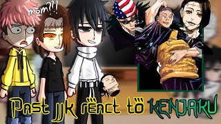 Past JJK react to...? || KENJAKU || Pt.6 || SakaraTocyo_ || Reaction vid