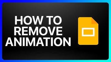How To Remove Animation From Google Slides Tutorial