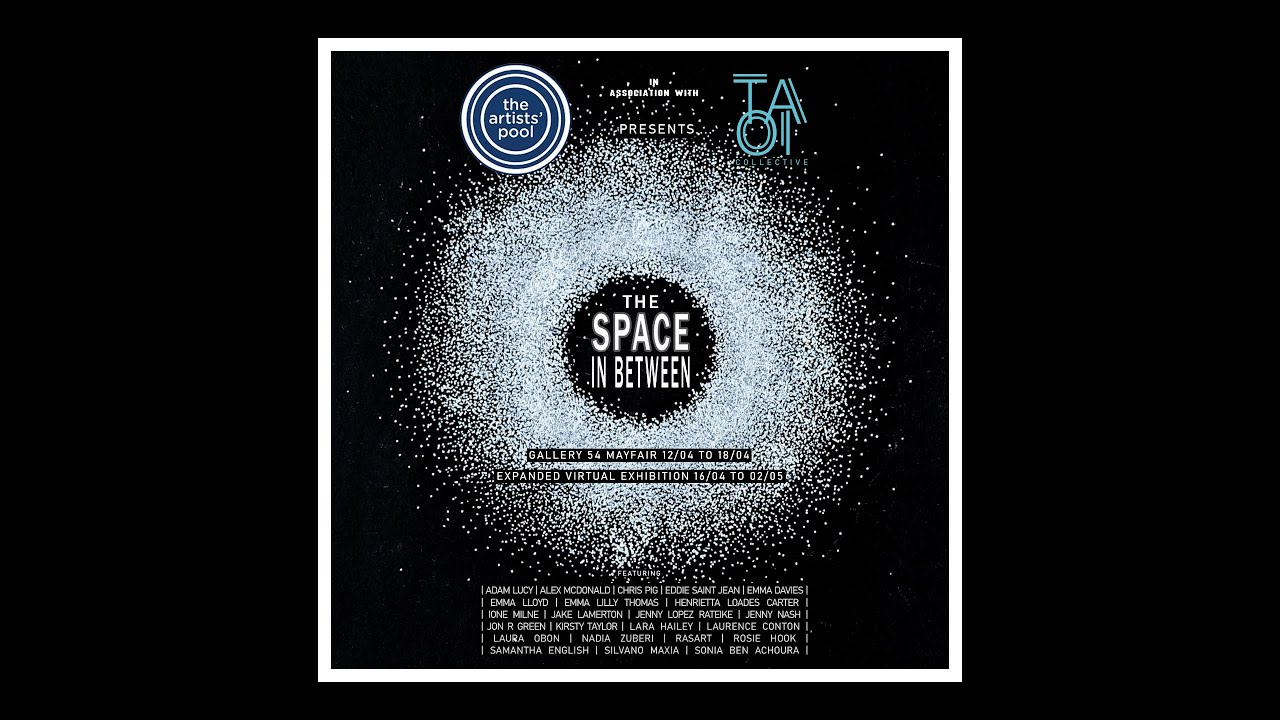 The Space In Between Online Exhibition 2021 - TAOI Collective