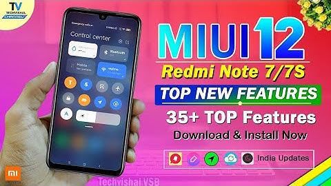 Redmi Note 7 & 7 Pro MIUI 12 Android 10 Update Changelog Features | TOP 35+ New Features Full Review