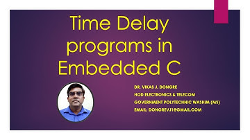 TIME DELAY PROGRAMS IN EMBEDDED C