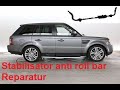 Land rover range rover anti roll bar stabilisator reparatur  teil 1