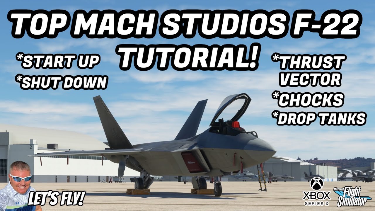 Top Mach Studios F22 Raptor Tutorial For Xbox! Start Up Drop Tanks