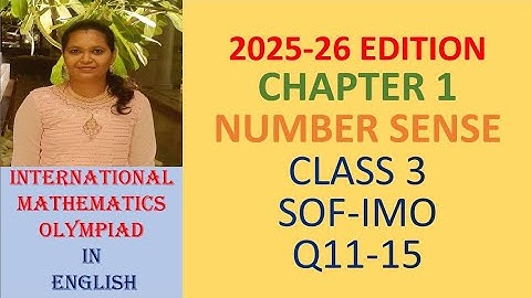 Class 3 | IMO | SOF |MATHS Olympiad | Chapter 1 | Number Sense | Q11 to 15 | MTG | 2025 - 26