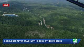 LIVE | Massive crash shuts down I-80 in Placer County