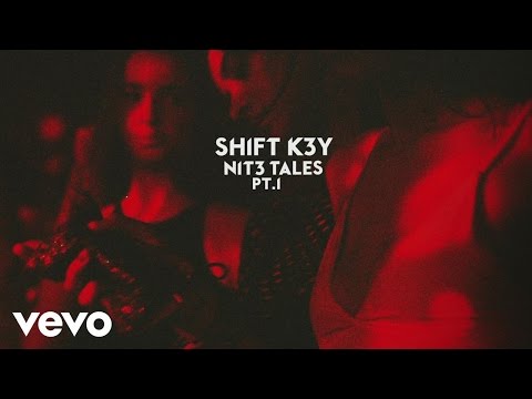 Shift K3Y - Natural (Audio) ft. KStewart