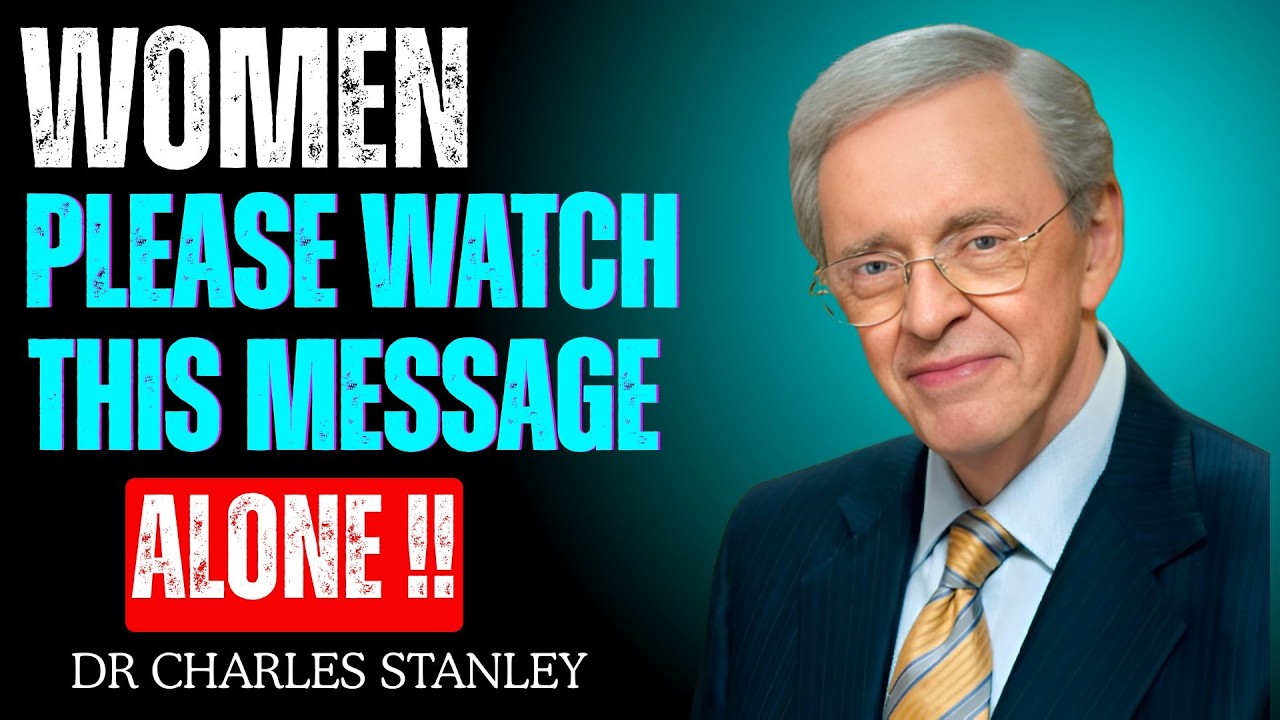 God Said: Stop Everything and Watch This Alone Right Now! Dr Charles Stanley